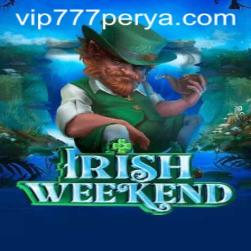 Discovering the Excitement of IrishWeekend with 777PERYA