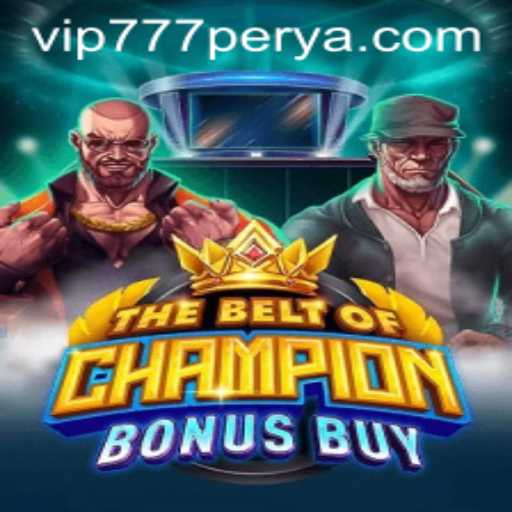 Diving into The Exciting World of TheBeltOfChampionBonusBuy